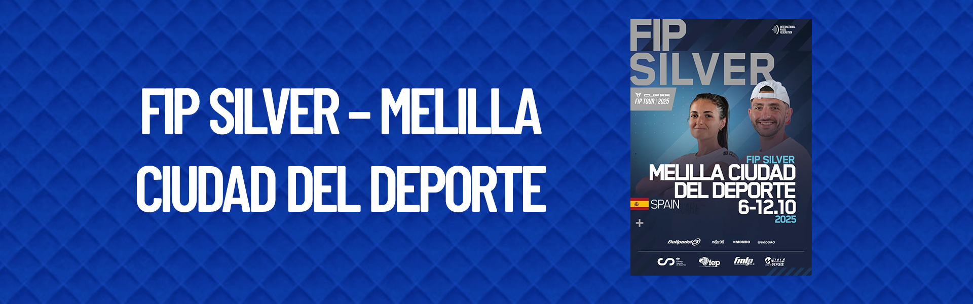 FIP SILVER – MELILLA CIUDAD DEL DEPORTE