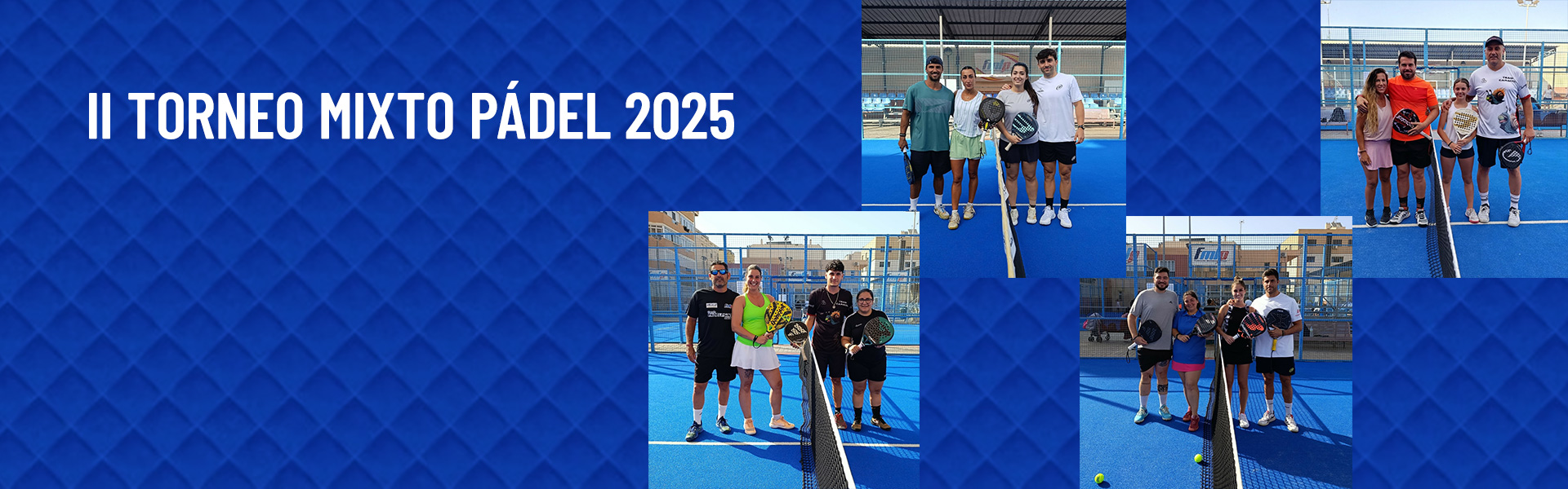 II TORNEO MIXTO PÁDEL 2025